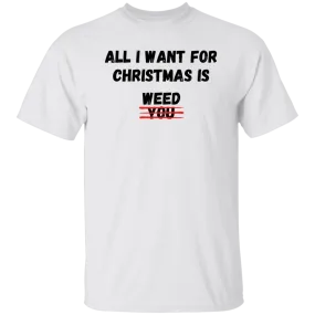 All I Want For Christmas T-Shirt