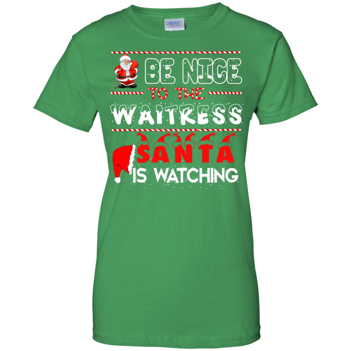 Be Nice To The Waitress Santa is Watching Shirt, Hoodie, Tank