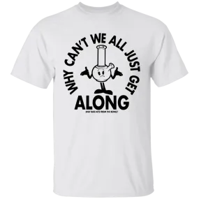 Get Along Bong T-Shirt