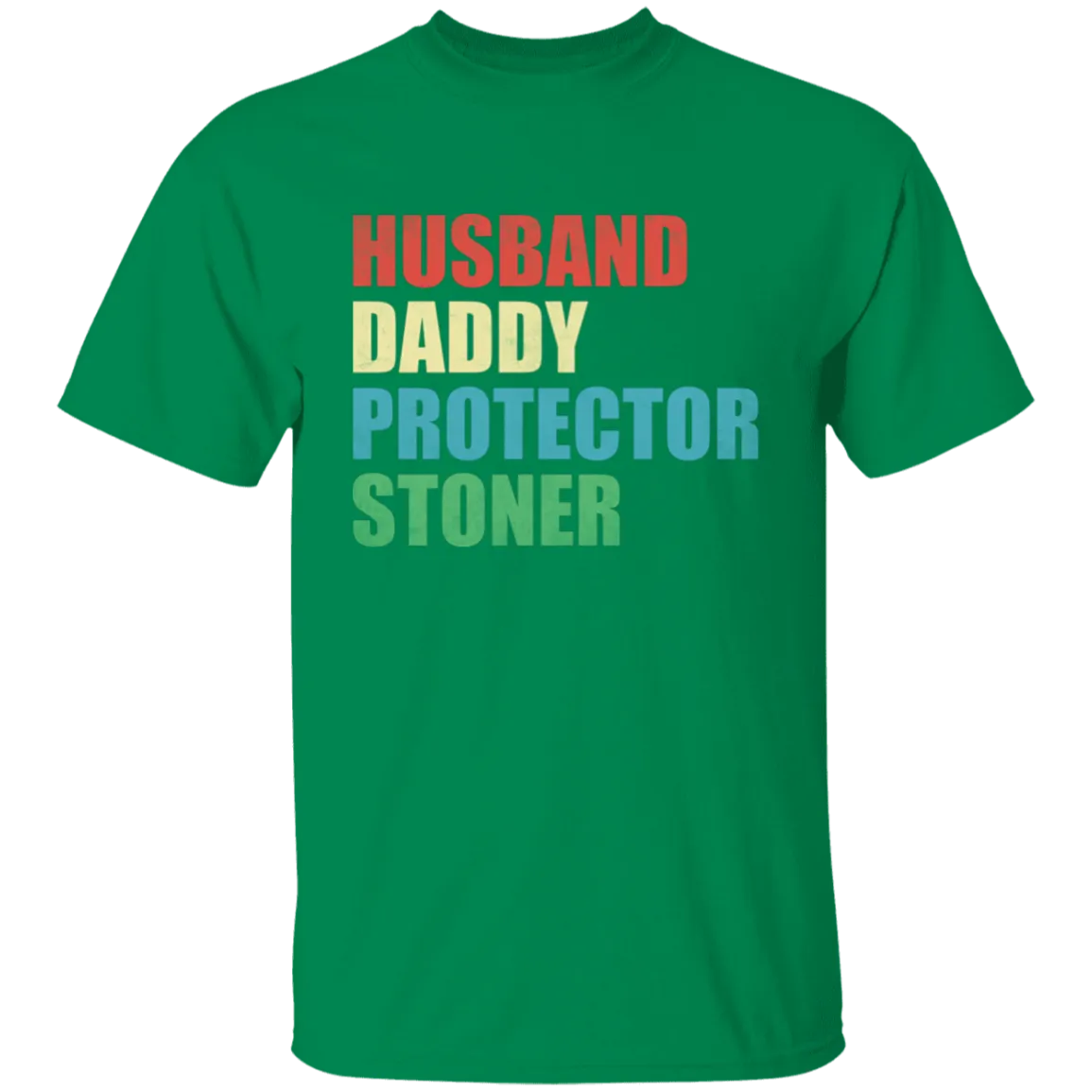 Husband Daddy Protector Stoner T-Shirt