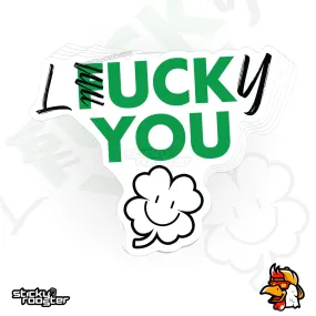 Lucky You sticker