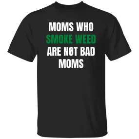 Not Bad Moms T-Shirt